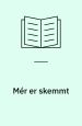 Mér er skemmt. Mál og menning