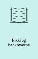 Nikki og bankrøverne