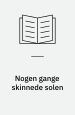Nogen gange skinnede solen