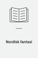 Nordisk fantasi – en essaysamling. Svenska Läromedel