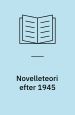 Novelleteori efter 1945