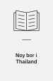 Noy bor i Thailand