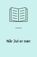 Naar Jul er nær