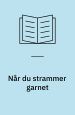 Når du strammer garnet