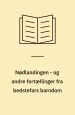 Nødlandingen - og andre fortællinger fra bedstefars barndom