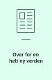 Over for en helt ny verden