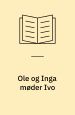 Ole og Inga møder Ivo