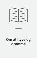 Om at flyve og drømme. En bog om Karen Blixen. C.A