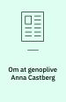 Om at genoplive Anna Castberg