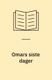 Omars siste dager