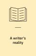 A writer’s reality. Syracuse University Press