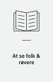 At se folk og røvere