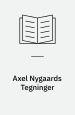 Axel Nygaards Tegninger. Arthur Jensens Forlag