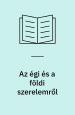 Az égi és a földi szerelemről