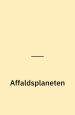 Rumvælling 2: Affaldsplaneten