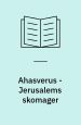Ahasverus - Jerusalems skomager