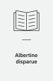 VI : Albertine disparue