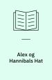 Alex og Hannibals Hat