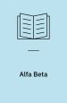 Alfa Beta – en fortælling om begyndelsen