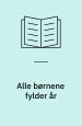Alle børnene fylder år : en sjov fødselsdagsbog