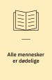 Beauvoir, Simone de: Alle mennesker er dødelige