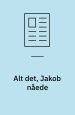 Alt det, Jakob nåede