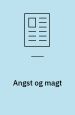 Angst og magt