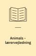 Animals – lærervejledning
