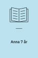 Anna 7 år