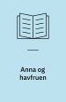 Anna og havfruen. Mallings