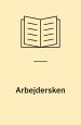 Arbejdersken. Skuespil i tre Akter