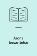 Arons besættelse. Digt