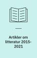 Artikler om litteratur 2015-2021