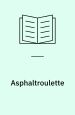 Asphaltroulette