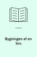 Bygningen af en bro