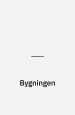 Bygningen