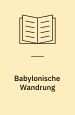 Babylonische Wandrung. Querido Verlag
