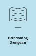 Barndom og drengeaar