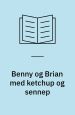 Benny og Brian med ketchup og sennep