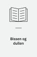 Bissen og dullen