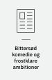 Bittersød komedie og frostklare ambitioner