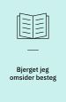 Bjerget jeg omsider besteg
