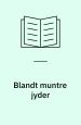 Blandt muntre jyder - danske forfattere fortæller