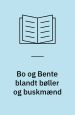 Bo og Bente blandt bøller og buskmænd