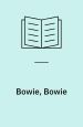 Schnack, Asger med Klaus Høeck: Bowie Bowie