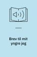 Brev til mit yngre jeg. Teksten ”Hold fast i ungdommens ideer”. Pretty Ink