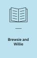Brewsie and Willie