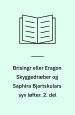Brisingr eller Eragon Skyggedræber og Saphira Bjartskulars syv løfter