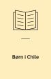 Børn i Chile