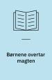 Børnene overtar magten. Nøgleforlaget